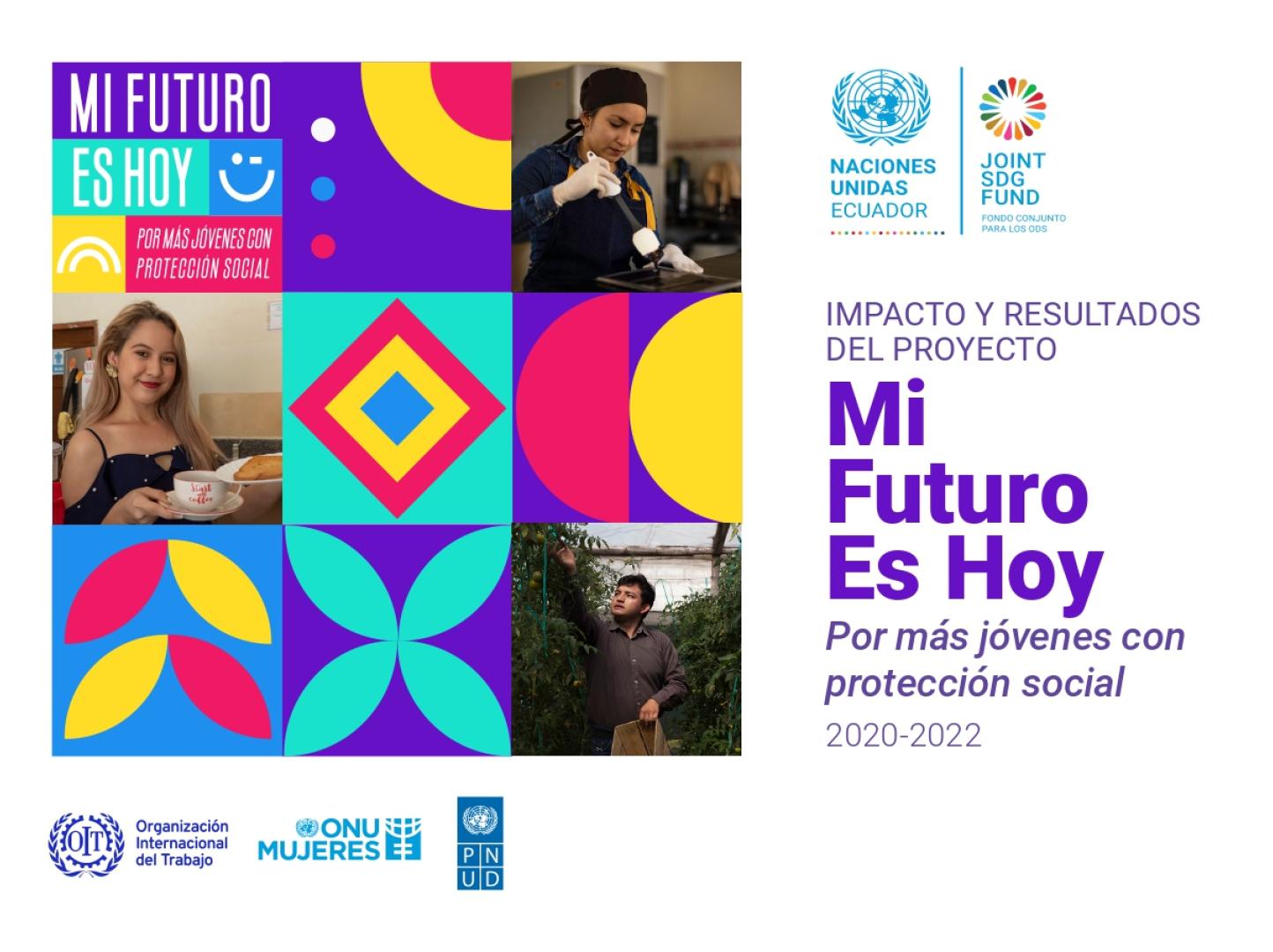 Portada del documento "Impactos y resultados del proyecto Mi Futuro Es Hoy, por más jóvenes con protección social (2020-2022)"