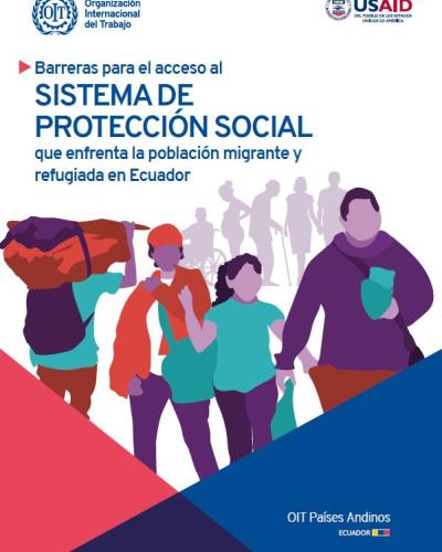 Portada del documento "Barreras para el acceso al sistema de protección social que enfrenta la población migrante y refugiada en Ecuador"