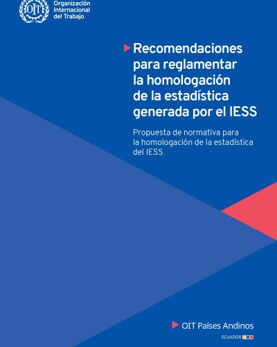 Portada del documento "Recomendaciones para reglamentar la homologación de la estadística generada por el IESS"