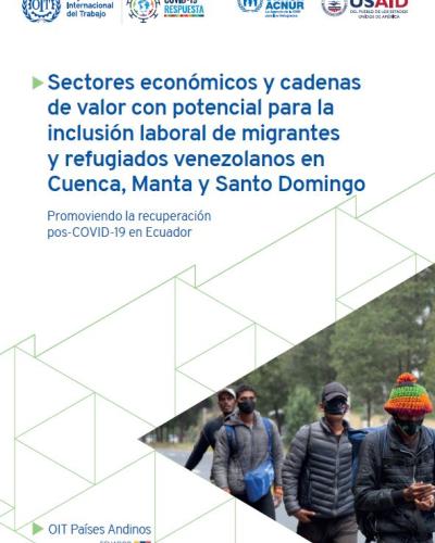 Portada del documento "Sectores económicos y cadenas de valor con potencial para la inclusión laboral de migrantes y refugiados venezolanos en Cuenca, Manta y Santo Domingo"