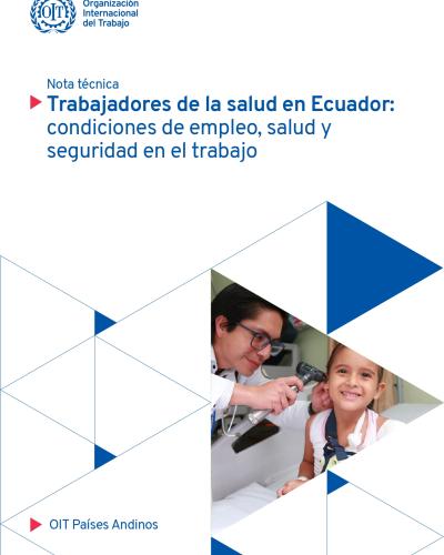 Portada del documento "Trabajadores de la salud en Ecuador: condiciones de empleo, salud y seguridad en el trabajo"