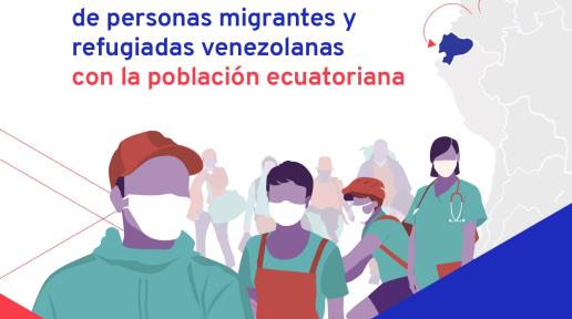 Portada del documento "La acción de la OIT para promover la Integración Socioeconómica de Personas Migrantes y Refugiadas Venezolanas en Ecuador"