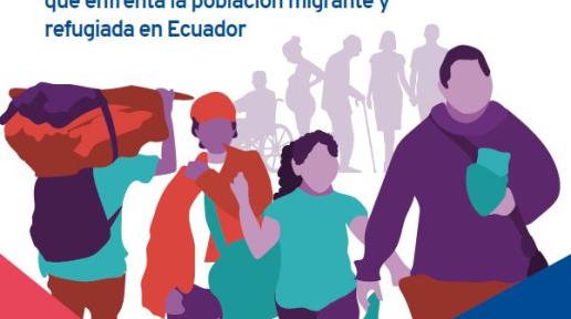 Portada del documento "Barreras para el acceso al sistema de protección social que enfrenta la población migrante y refugiada en Ecuador"