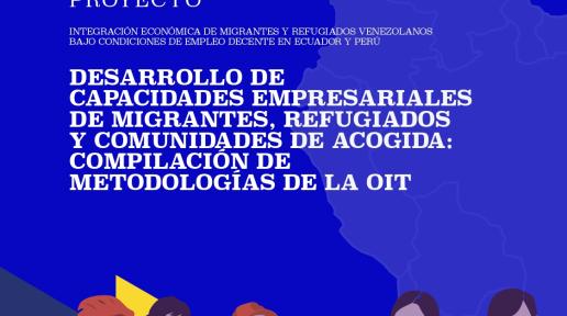 Portada del documento "Desarrollo de capacidades empresariales de migrantes, refugiados y comunidades de acogida: compilación de metodologías de la OIT"